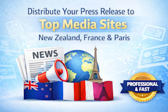 press release distribution to top media outlet in new zealand, france and paris