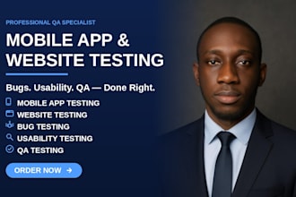 do mobile app testing, website testing, bug and usability testing, QA testing