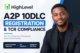 do gohighlevel a2p 10dlc registration and tcr compliance