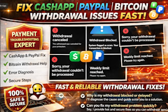 fix cashapp paypal and bitcoin withdrawal issues fast
