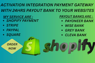 integrate shopify store and gateway with payout bank