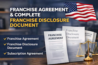 draft franchise agreement and complete franchise disclosure document fdd