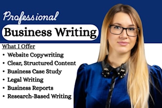 create a business case study writing, legal writing, and website copywriting