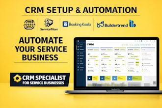 setup or manage jobber, housecal, servicetitan, bookingkoala or buildertrend CRM