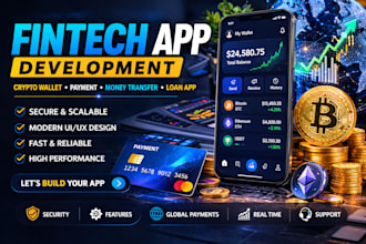 develop fintech app crypto wallet app payment app money transfer app loan app