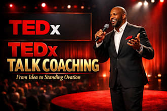 coach you to prepare and deliver a powerful tedx talk