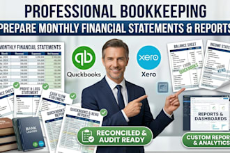 prepare monthly financial statements and reports in quickbooks and xero