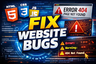 fix HTML, CSS or javascript bugs on your website