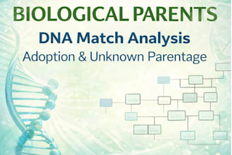 analyze dna matches to identify biological family