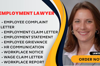 assist with employment claims, HR concerns, wrongful termination,and wage claims