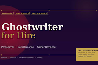 ghostwrite your paranormal romance, dark romance, or shifter romance novel