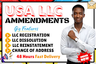 do llc amendment, llc dissolution, llc reinstatement and llc address change