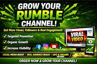 do superfast organic rumble video promotion to get more view for real audience