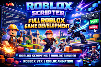roblox scripter full roblox game development roblox builder lauscript roblox vfx