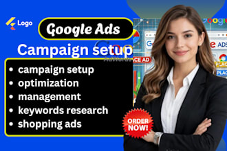 setup and optimize  manage you google ads adswords campaign or audit  sem
