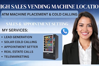 do professional cold calling for solar, real estate, and vending machine locator
