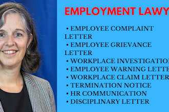 assist with employee grievances,termination, workplace claims, and labor matters