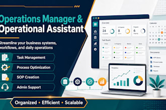 be your operations manager and operational assistant to streamline your business