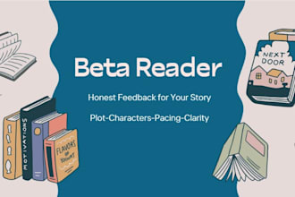 beta read your story and give honest reader feedback