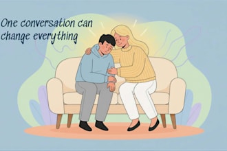 be someone to talk about your problems