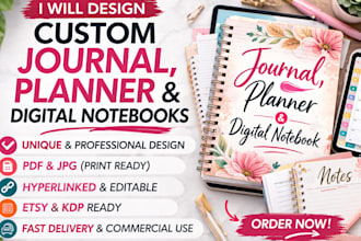 design custom journal, planner, digital notebook and etsy digital products