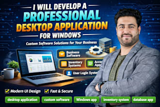 develop a professional desktop application for windows