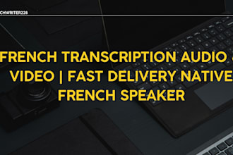 french transcription of your audio and video content