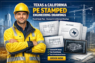 provide texas and california pe stamped permit ready engineering drawings