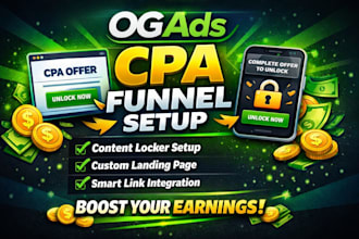setup and integrate ogads CPA funnel, content locker, and landing page