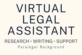 be your virtual legal assistant for research, admin, and support