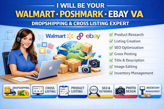 walmart poshmark ebay va dropshipping cross product design listing lister seo