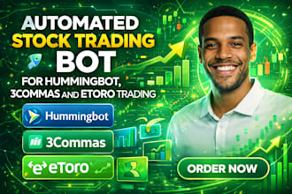 create automated stock trading bot for hummingbot, 3commas and etoro trading