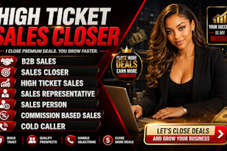 be sales closer high ticket sales cold calling sales representative sales closer