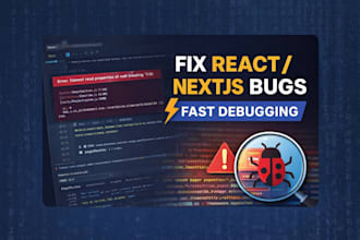 fix bugs in your nextjs or react application