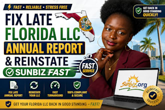 fix late florida llc annual report and reinstate sunbiz fast