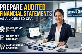 prepare audited financial statements as a licensed CPA