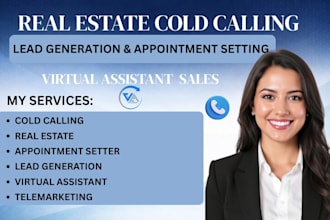 be your real estate cold calling virtual assistant sales cold caller