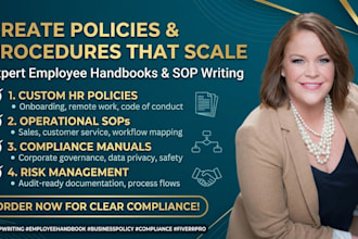 write professional standard operating procedures, HR policies, and manuals