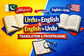 quick turnaround english to urdu and urdu to english translation service