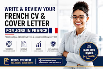 write and review your resume cv profile and cover letter for jobs in french