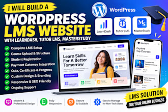build a wordpress lms website with learndash, tutor lms, masterstudy