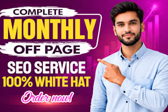 do complete monthly offpage SEO service fully white hat boost your rankings
