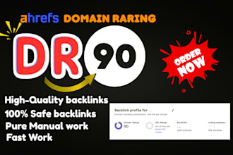 increase your ahrefs domain rating 90 DR 90 with manual backlinks
