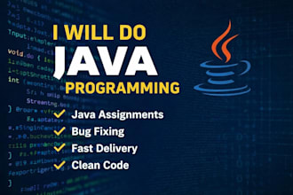 create java and python programs and help with coding assignments