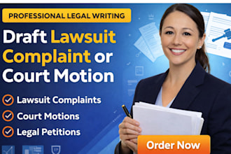 draft lawsuit complaint, court motion, petition, appeal and legal pleadings