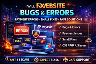 fix website bugs, errors, payment issues, and logical problems