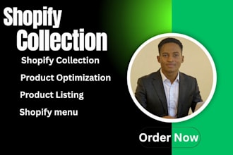 create shopify collections, organize products