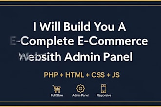 build a complete ecommerce website with admin panel in PHP