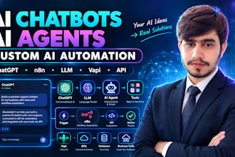 build custom ai chatbots and ai agents using chatgpt, n8n, llm, vapi,and api