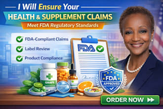 ensure your health and supplement claims meet fda regulatory standards